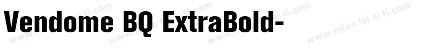 Vendome BQ ExtraBold字体转换